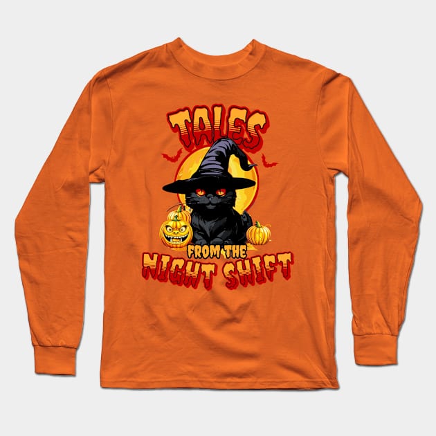 Tales from the Night Shift, Witchy Nurse Halloween Cat Long Sleeve T-Shirt by MzM2U